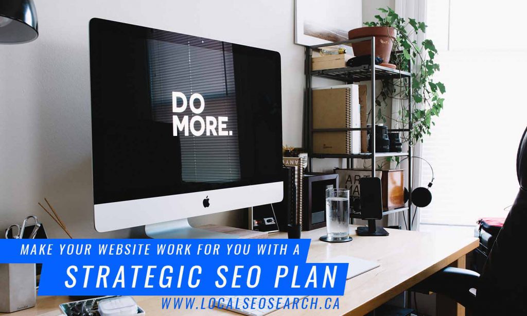 Make your website work for you with a strategic SEO plan