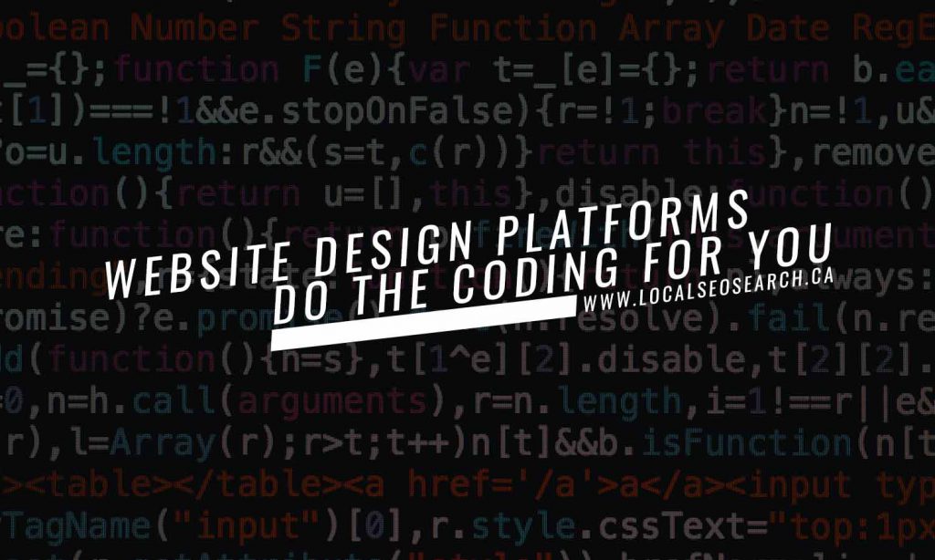 Website design platforms do the coding for you