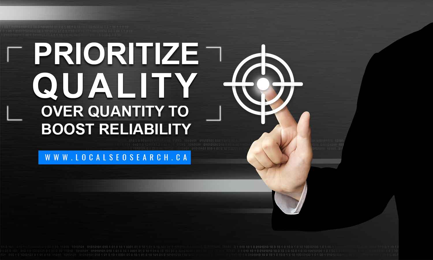Prioritize quality over quantity to boost reliability