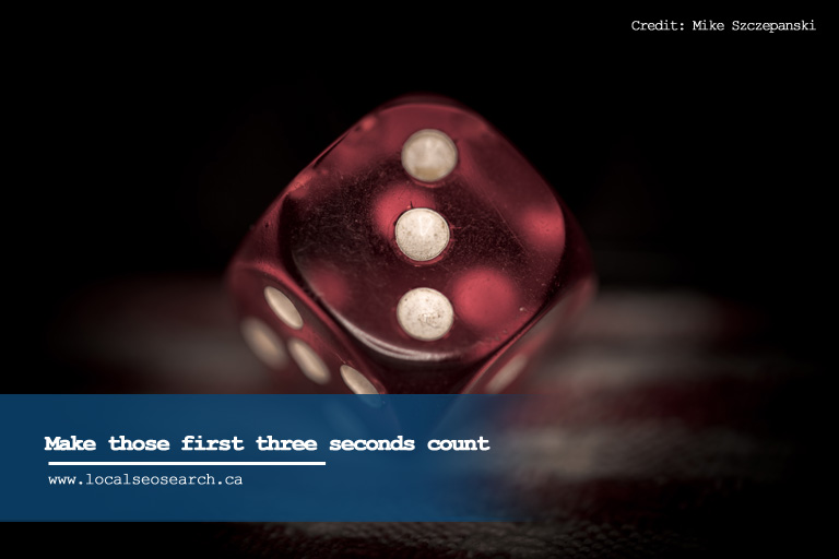 Make those first three seconds count