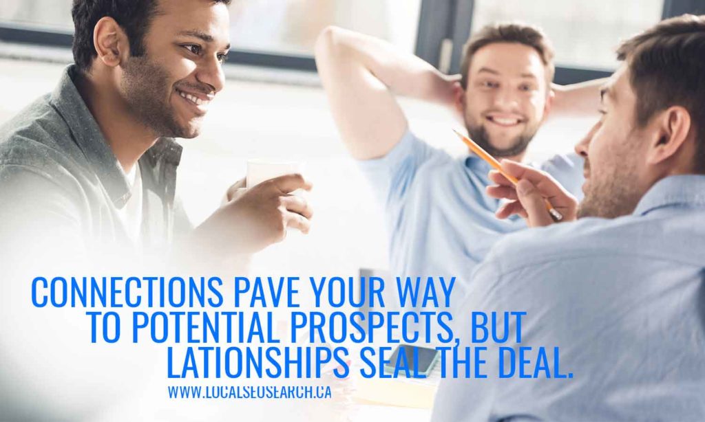 Connections-pave-your-way-to-potential-prospects-but-relationships-seal-the-deal