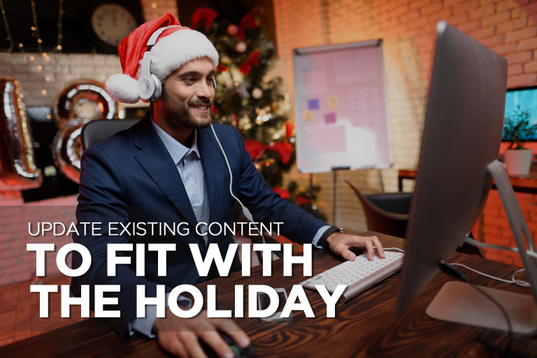 Update Existing Content to Fit With the Holiday