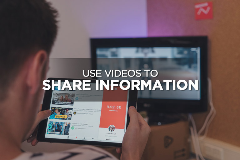 Use Videos to Share Information