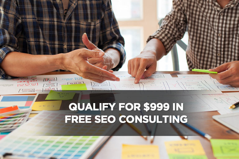 Qualify for $999 in Free SEO Consulting