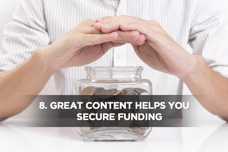 Great Content Helps You Secure Funding