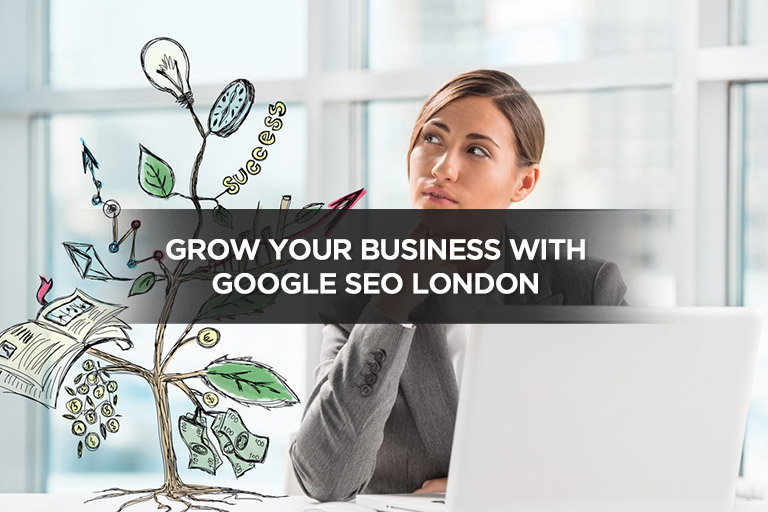 Grow-Your-Business-With-Google-SEO-London.jpg