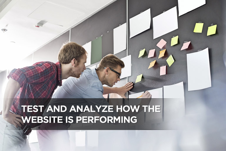 Test and Analyze How the Website is Performing