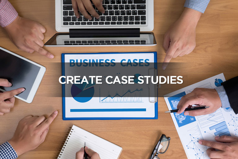Create Case Studies