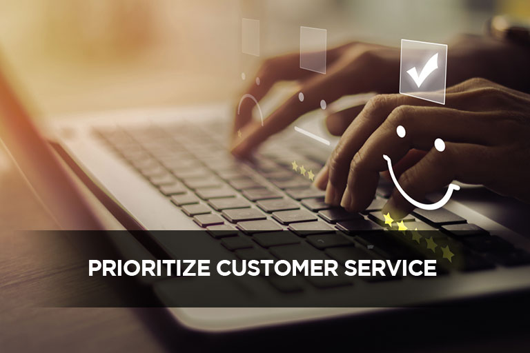Prioritize Customer Service