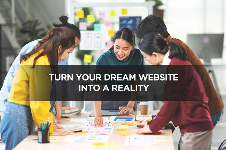 Turn Your Dream Website Into A Reality