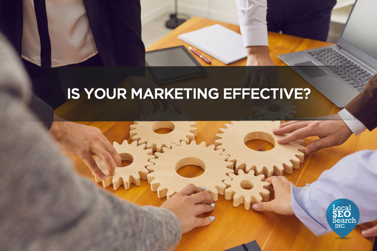 Is Your Marketing Effective?