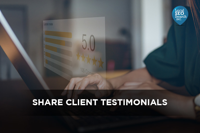 Share Client Testimonials