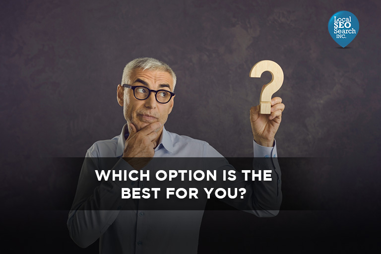 Which Option Is The Best For You?