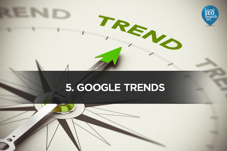 5. Google Trends