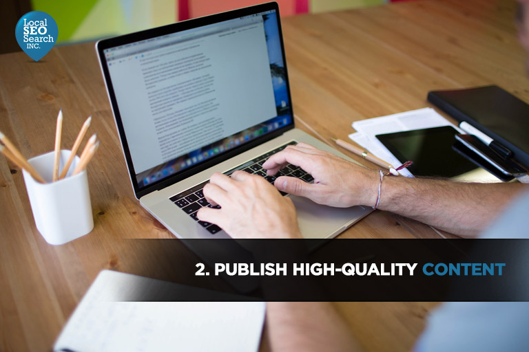 2. Publish High-Quality Content