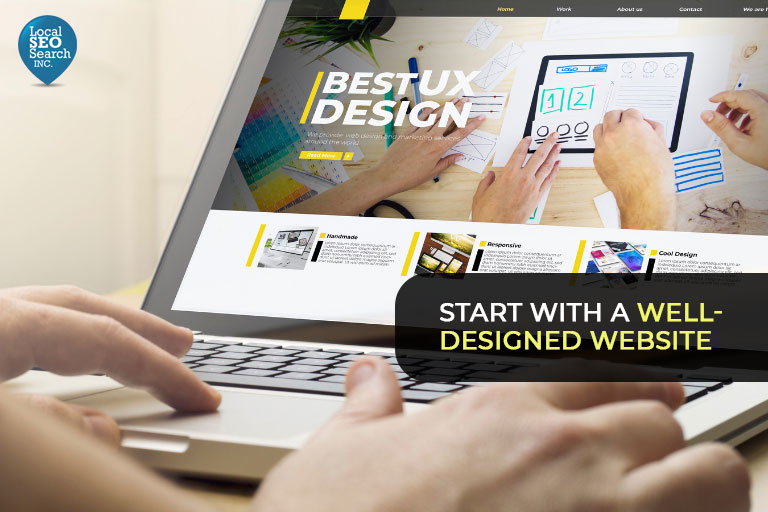 Start With a Well-Designed Website