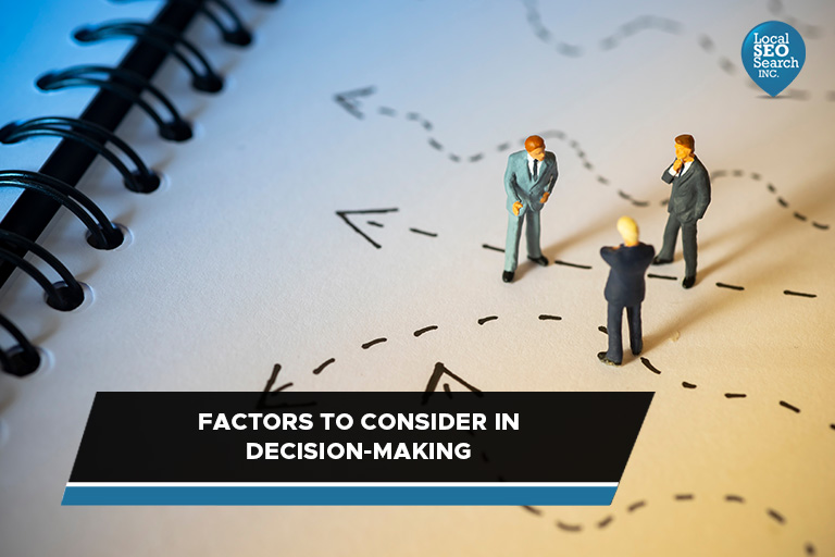 Factors to Consider in Decision-Making